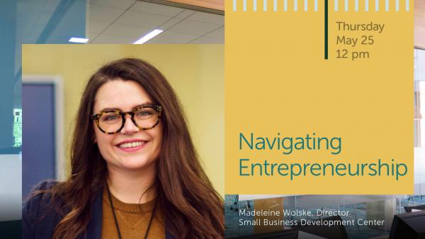 Image for event: Navigating Entrepreneurship